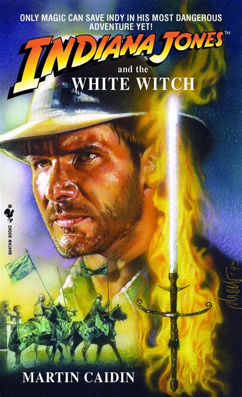 Indiana Jones and the White Witch: An Epic Battle of Good vs Evil